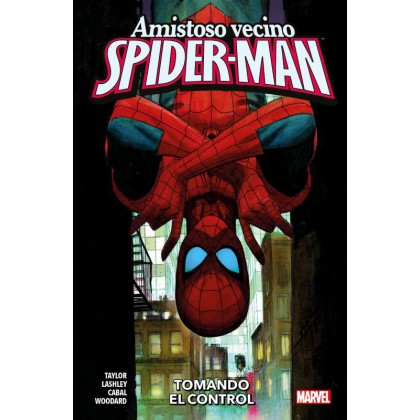 Amistoso Vecino Spider-Man Vol 2 Tomando el Control